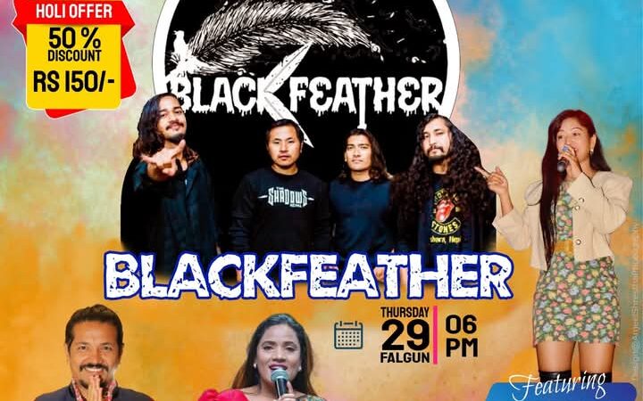 डुम्रे महाेत्सवमा २९ गते साँझ ब्ल्याकफेदर ( blackfeather ) काे लाइभ कन्सर्ट हुने